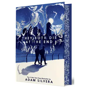 They Both Die at the End Collector’s Deluxe Limited Edition (They Both Die at the End Series: Volume Number 1) by Adam Silvera [Hardback Book]