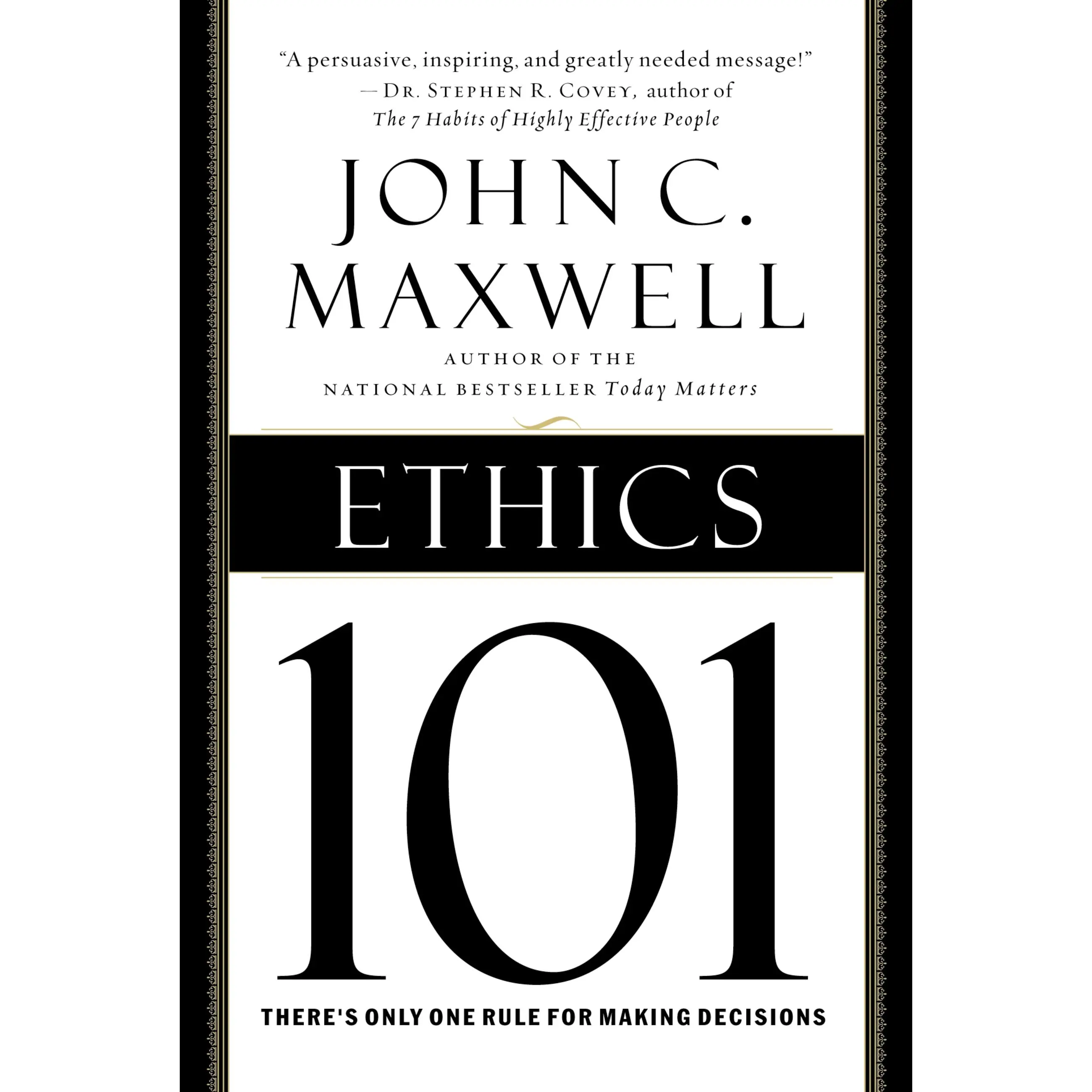Ethics 101 by John C. Maxwell [Hardcover Book]