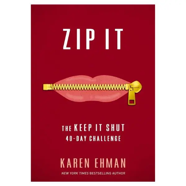 Zip It: The Keep It Shut 40-Day Challenge Book