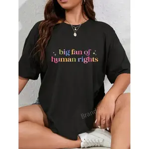 GEM 100%25 Cotton Unisex Big Fan Of Human Rights Protest T-Shirt