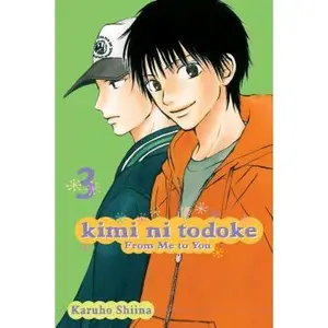 Kimi Ni Todoke: From Me to You, Vol. 3 -- Karuho Shiina - Paperback