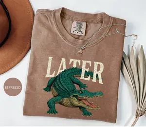 Comfort Colors Later Gator Shirt, Funny Retro 90s Alligator Graphic Tee, Soft Cotton Crewneck Shirt for Men and Women, Gift for Him or Her, Unisex Stylish