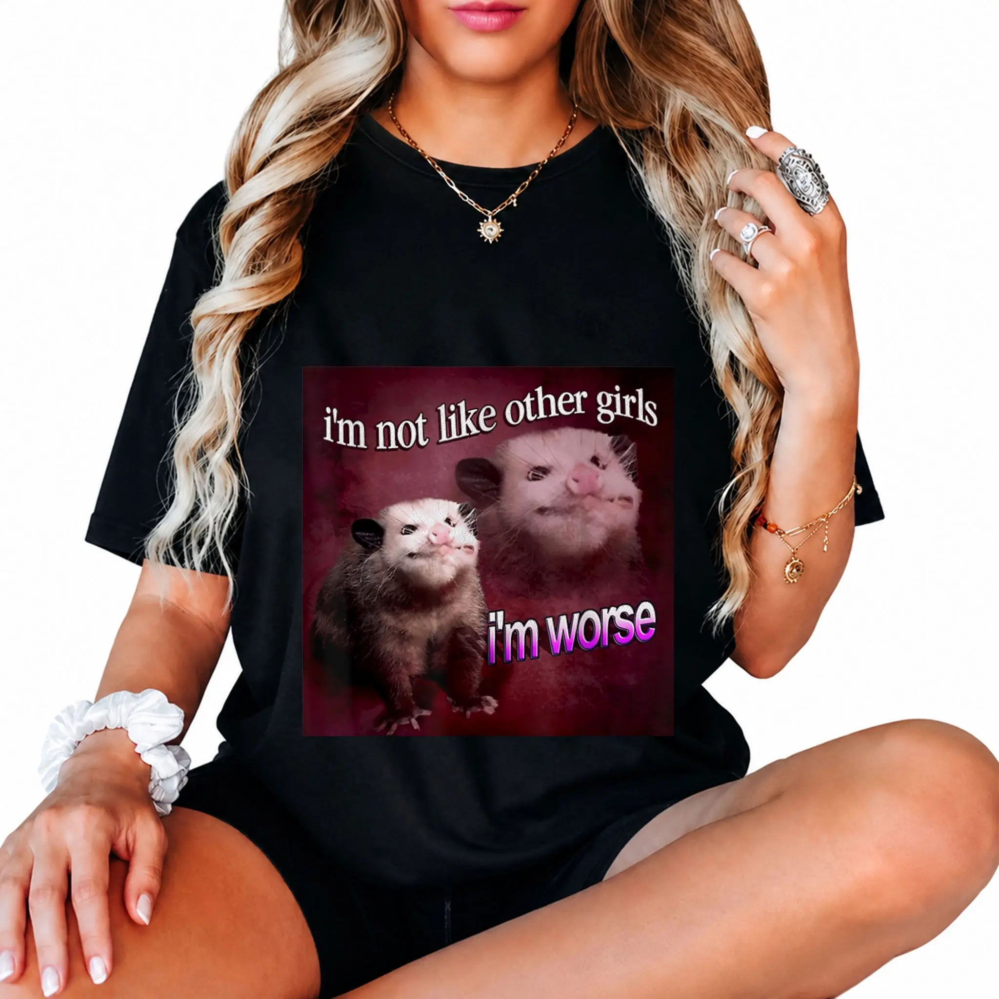 100% Cotton Possum I’m not like other girls I’m worse T-Shirt
