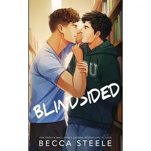 Blindsided - Special Edition -- Becca Steele, Paperback