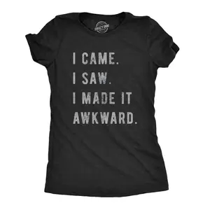 Womens I Came I Saw I Made It Awkward T shirt Funny Saying Sarcasm Gift for Her Funny Womens T Shirts Cute Vintage Fashion Casual Ladies T-Shirt Gift Nerd Tops for Women Funny Introvert Top Women's Novelty Tees Black