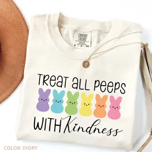 Comfort Colors Treat All Peeps With Kindness T-Shirt, Cute Bunny Easter Shirt, Easter Day Teacher Tee, Spring Holiday Gift