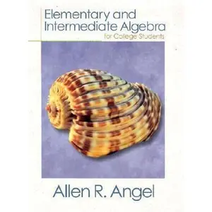 USED-Elementary and Intermediate Algebra for College Students by Allen R. Angel (Hardcover)