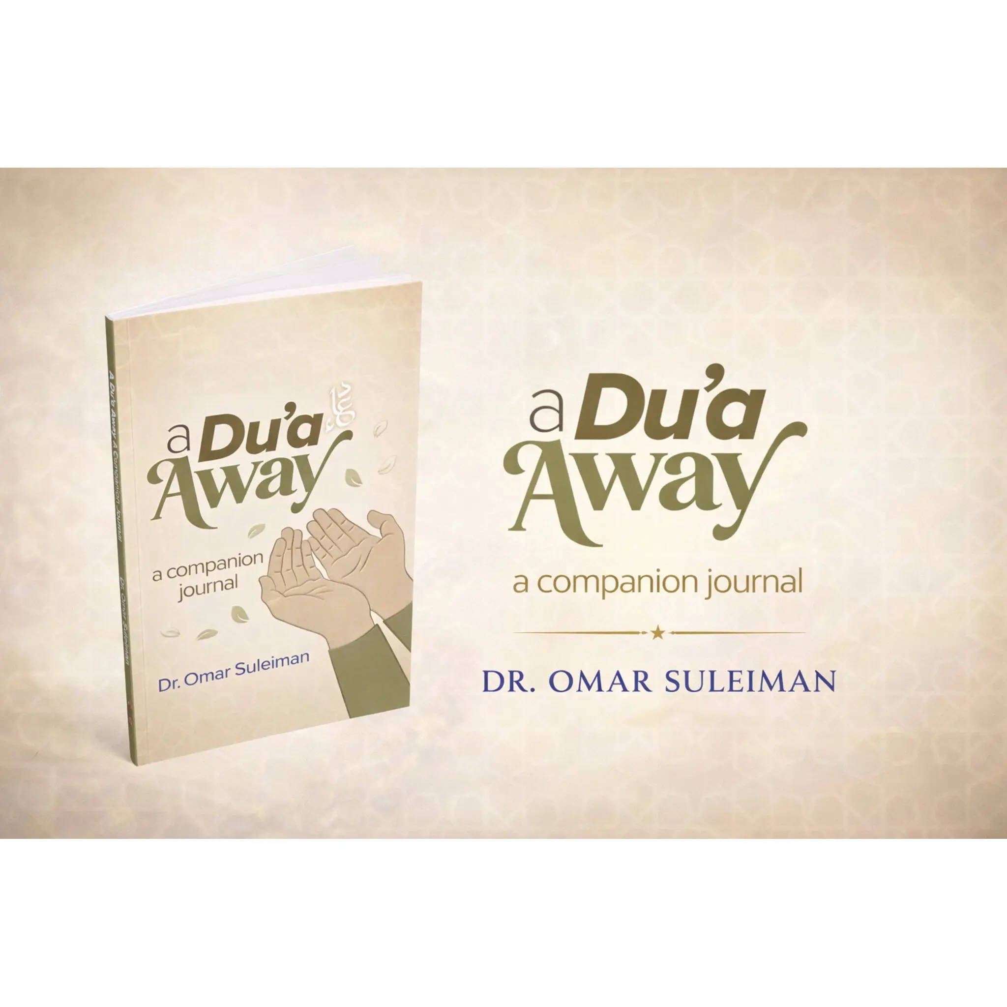 A Dua Away: A Companion Journal by Omar Suleiman