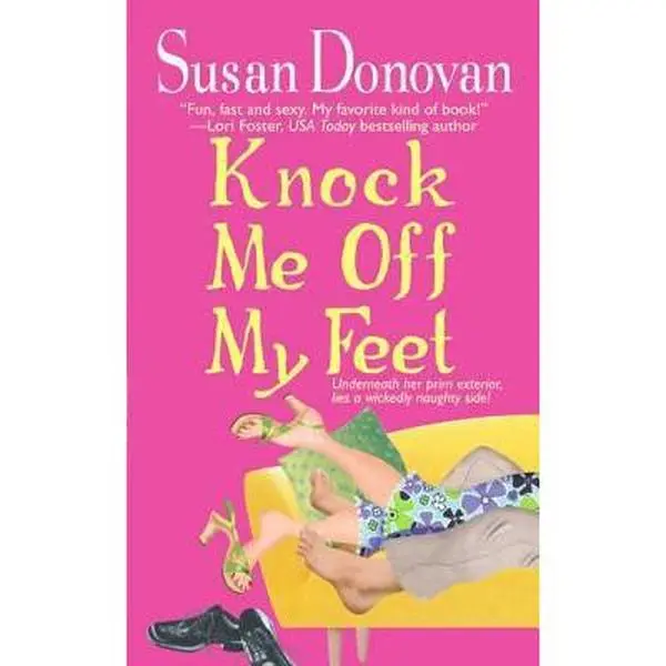 USED-Knock Me Off My Feet by Susan Donovan (Unknown)