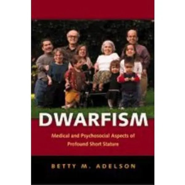 USED-Dwarfism: Medical and Psychosocial Aspects of Profound Short Stature by Adelson, Betty M. (Paperback)