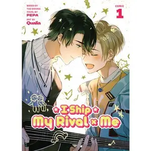 I Ship My Rival  Me (the Comic / Manhua) Vol. 1 -- Pepa - Paperback