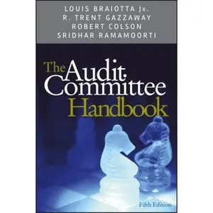 USED-The Audit Committee Handbook by Louis Braiotta Jr. (Hardcover)
