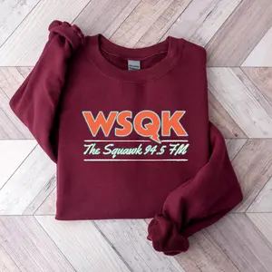 [Sale off up to 50%] WSQK The Squawk Crewneck Sweatshirt: Wsqk The Squawk 94.5 Shirt, Wsqk The Squawk 94.5 Fm Radio Sweatshirt, Wsqk Merch,streetwear graphic tee