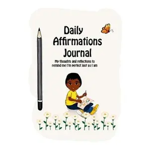 USED-Daily Affirmations Journal: A Journal to Help Kids Practice Positive Thinking and Seeing The Value in Themselves by Joseph, Isaac (Paperback)