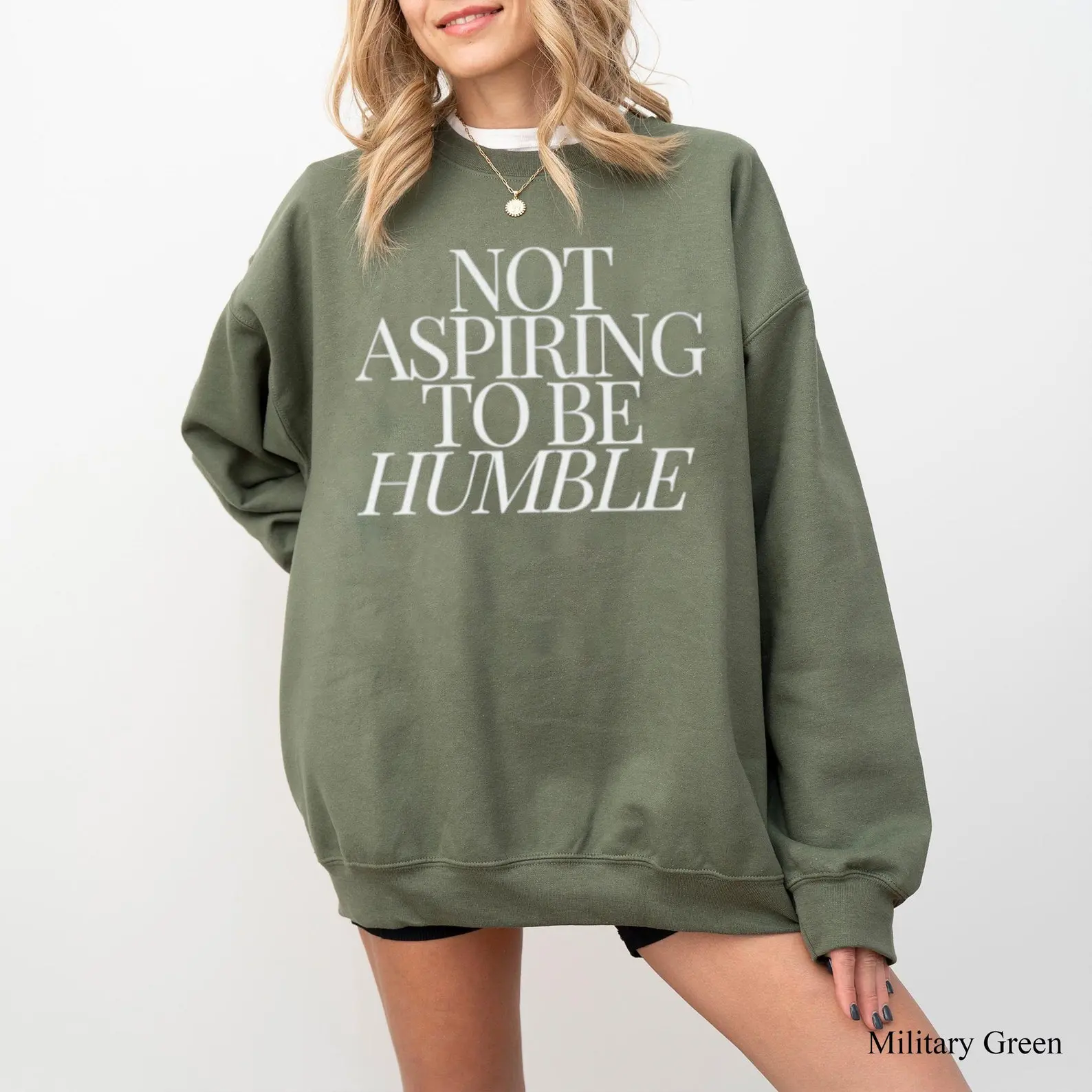 Not Aspiring To Be Humble Sweatshirt, Women Empowerment Shirt, President Shirt, 2024 President Shirt