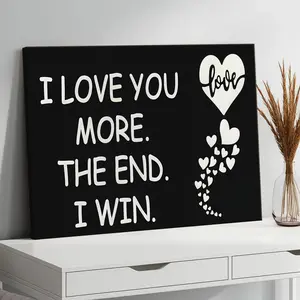 Funny Anniversary Gift for Husband and Wife "I Love You More The End I Win" Canvas Wall Art Playful Couple Quote Poster Bedroom Decor