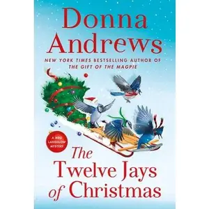 USED-The Twelve Jays of Christmas: A Meg Langslow Mystery by Andrews, Donna (Mass Market Paperback)