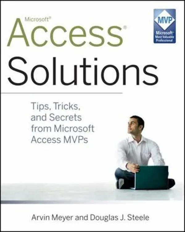 USED-Access Solutions: Tips, Tricks, and Secrets from Microsoft Access Mvps by Meyer, Arvin (Paperback)