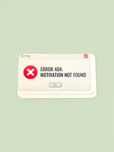 Error 404 Motivation Not Found Sticker | Funny Tech Humor Decal | Lazy Mood Laptop Sticker