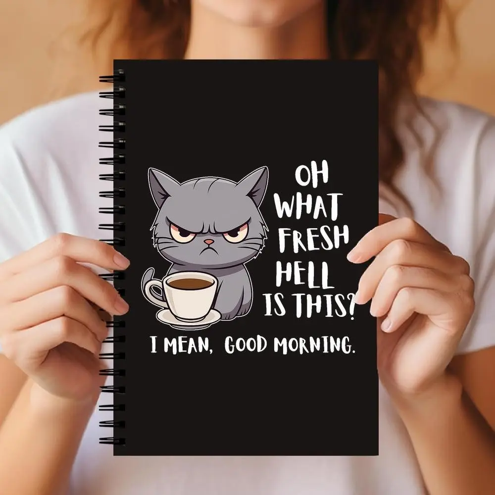 Funny Angry Cat Spiral Notebook, Spiral Bound Notepad, Oh What Fresh Hell Design, Ideal for School, Work & Journaling, Cute Desk Accessory Gift, Funny Notebooks