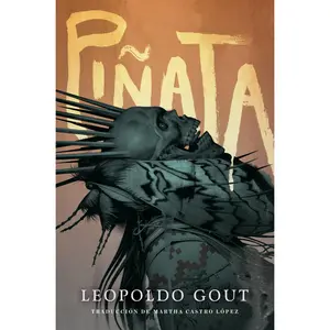 Pinata by Leopoldo Gout||Martha Castro Lopez [Paperback Book]