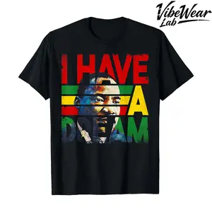 Black History Month Martin Have Dream Luther King Day T-Shirt