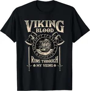 Viking Blood Runs Through My Veins - Norse Mythology T-Shirt