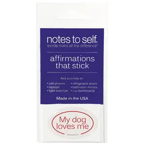 My dog loves me - affirmations that stick