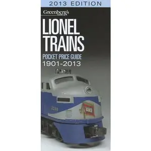 USED-Lionel Trains Pocket Price Guide 2013 (GREENBERG'S POCKET PRICE GUIDE LIONEL TRAINS) by Kalmbach Publishing Co. Staff (Paperback)