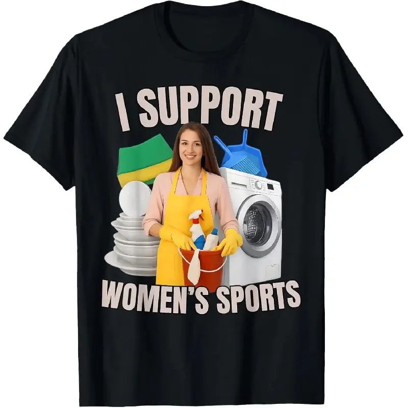 Support Women's Sports Unwearable Aduld Humor Bootleg T-Shirt