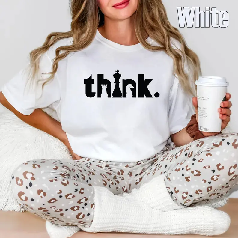 Chess Think Chess Player Women Men T-Shirt Funny Chess Lover Graphic Tee Casual Board Game Short Sleeve Top