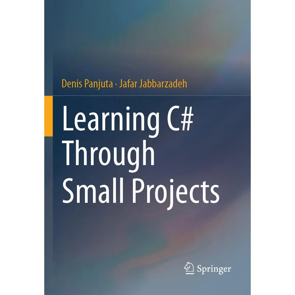 USED-Learning C# Through Small Projects by Panjuta, Denis (Paperback)