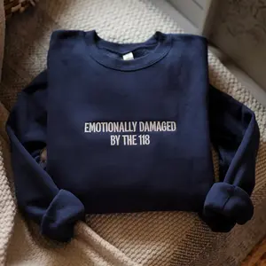 Embroidered Emotinally Damaged by the 118 Sweatshirt, 911 TV Show Hoodie, Funny Meme Crewneck Sweatshirt