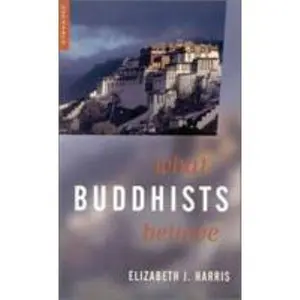 USED-What Buddhists Believe by Harris, Elizabeth (Paperback)
