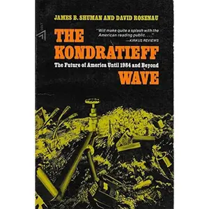 USED-Kondratieff Wave by Shuman, James (Paperback)