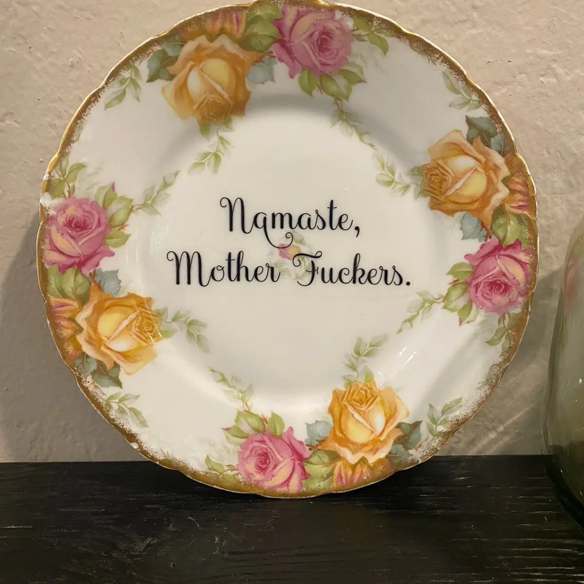 “Namaste Mother F—ers” plate