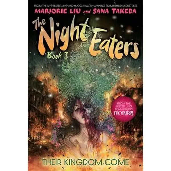 The Night Eaters #3: Their Kingdom Come - Horror Graphic Novel Volume 3, Marjorie Liu, Hardcover
