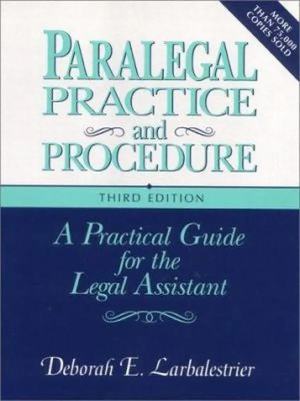 USED Book - Paralegal Practice & Procedure: A Practical Guide for the Legal Assistant by Deborah E. Larbalestrier (Paperback) - english