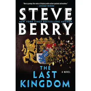 The Last Kingdom by Steve Berry [Paperback Book]