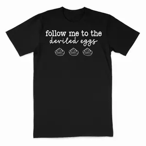 Follow me to the Deviled Eggs T-Shirt, Unisex Casual Short Sleeve T-Shirt