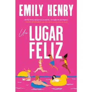 Un Lugar Feliz -- Emily Henry, Paperback