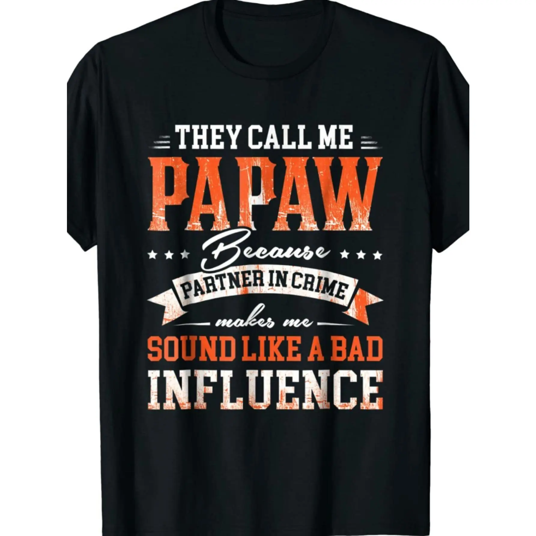 Women's Short-Sleeve Casual Round Neck T-Shirt - Retro Papaw Humor Clothes, 'They Call Me Papaw' Bad Influence Grandpa Top, Shortsleeve