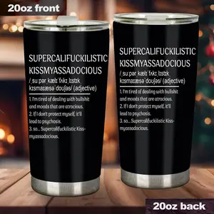 Funny Supercalifragilisticexpialidocious Kissmyassadocious Stainless Steel Insulated Tumbler Flask, Portable Vacuum Flask with Lid, Coworker Christmas Gift - scs15558