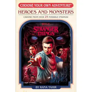 Stranger Things: Heroes and Monsters (Choose Your Own Adventure) (Stranger Things: Choose Your Own Adventure) Adventure Book