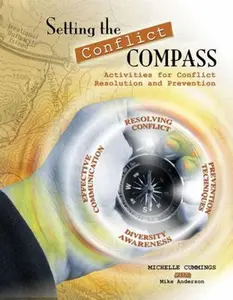 USED-Setting the Conflict Compass: Activities for Conflict Resolution and Prevention by Cummings Michelle (Paperback)