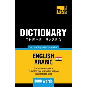 Theme-based dictionary British English-Egyptian Arabic - 3000 words - Paperback