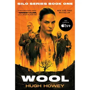 Wool [TV Tie-in]: Book One of the Silo Series (Silo: Volume Number 1) by Hugh Howey [Paperback Book]