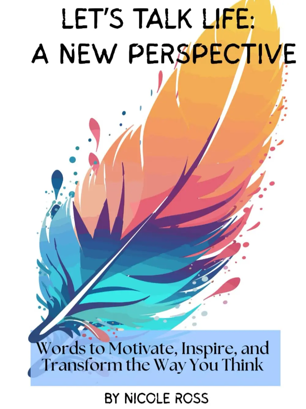 Let's Talk Life: A New Religious Perspective Soft-Cover Journal for Believers of Any Age, Daily Reflection, Motivating, Inspiring, and Transforming Thinking