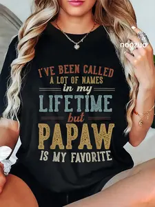 100% Cotton Papaw is My Favorite Name - Father's Day Papaw T-Shirt