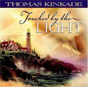 USED-Touched By The Light by Thomas Kinkade (2003-05-22) by Thomas Kinkade (Hardcover)